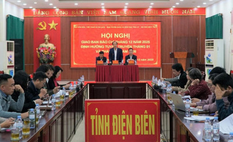 Hội nghị giao ban báo chí tháng 12 năm 2025,  định hướng tuyên truyền tháng 01 và tháng 02 năm 2026